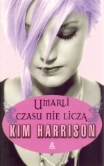 Umarli czasu nie liczą