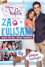 Violetta. Za kulisami. Nowe odcinki, nowe tajemnice