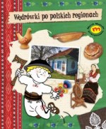 Wędrówki po polskich regionach - Marek Mądrala przedstawia