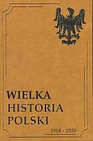Wielka Historia Polski. Tom 9. 1918-1939