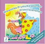 Wiewiórka Prymulka poznaje przeciwieństwa