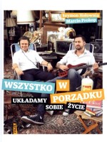 Wszystko w porządku. Układamy sobie życie