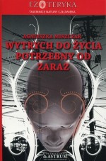 WYTRYCH DO ŻYCIA POTRZEBNY OD ZARAZ