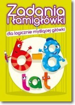 Zadania i łamigłówki dla logicznie myślącej główki 6-8 lat