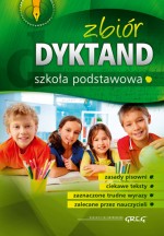 Zbiór dyktand. Szkoła podstawowa