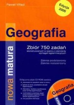 Geografia - Zbiór 750 zadań skonstruowany w oparciu o standardy wymagań egzaminacyjnych.