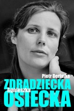 Zdradziecka Agnieszka Osiecka