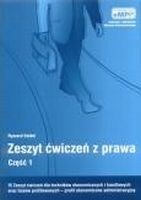 Zeszyt ćwiczeń z prawa. Część 1. Ogólne pojęcia prawne, prawo cywilne i rodzinne