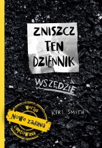 Zniszcz Ten Dziennik. Wszędzie