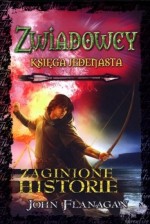Zwiadowcy. Tom 11. Zaginione historie