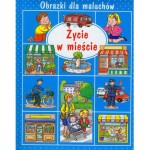 Życie w mieście Obrazki dla maluchów