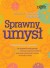 sprawny-umysl-wiedziec-rozumiec-reagowac