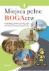 Miejsca pełne BOGActw. Klasa 4, szkoła podstawowa. Religia. Podręcznik